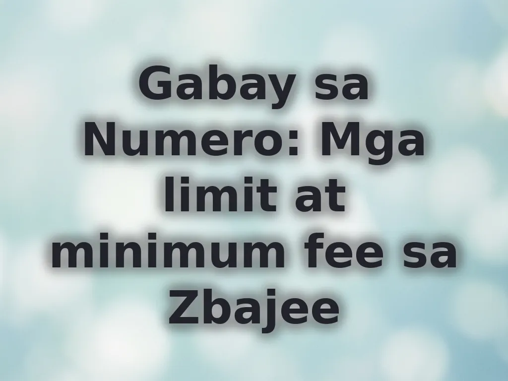 Gabay sa Numero: Mga limit at minimum fee